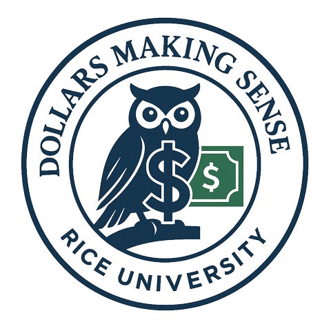 Rice University's Dollars Making Sense logo
